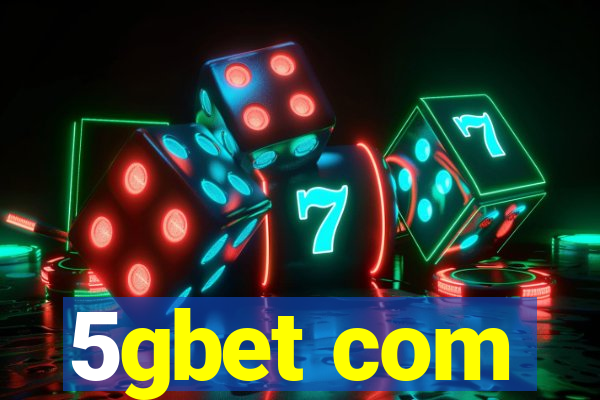 5gbet com